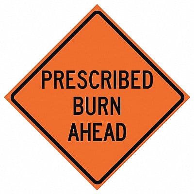 Prescribed Burn Traffic Sign 36 x 36