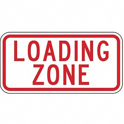 Loading Zone Parking Sign 6 x 12 Loading Zone Parking Sign 6 x 12