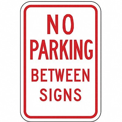 No Parking Between Parking Sign 18 x12