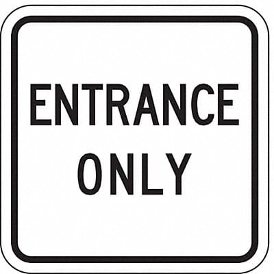 Entrance Only Parking Sign 18 x 18
