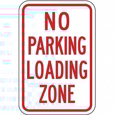 No Parking Loading Zone Sign 18 x 12