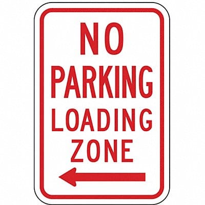 No Parking Loading Zone Sign 18 x 12