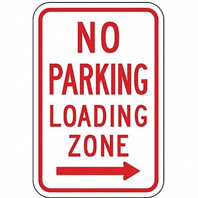 No Parking Loading Zone Sign 18 x 12