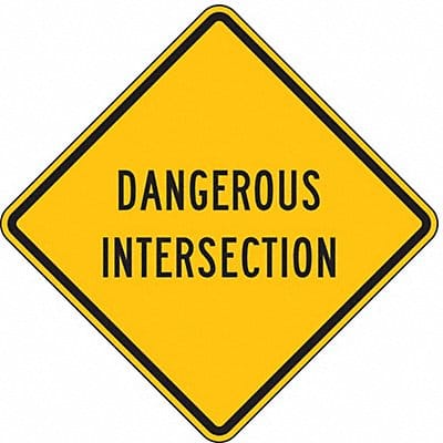 Dangerous Intersection Sign 24 x 24