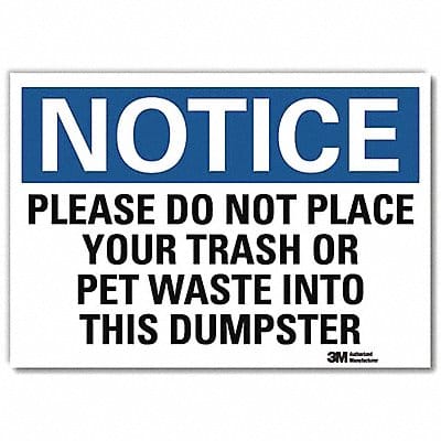 Notice Sign 7inx10in Reflective Sheeting