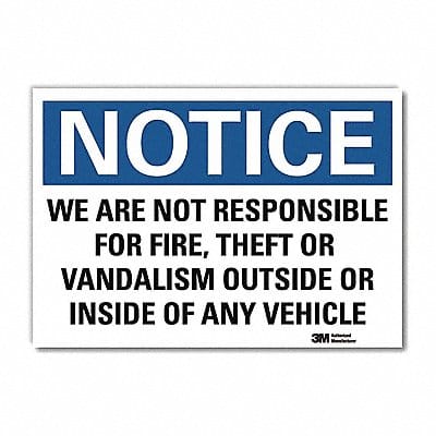 Notice Sign 10x14in Reflective Sheeting