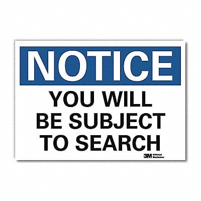 Notice Sign 7inx10in Reflective Sheeting
