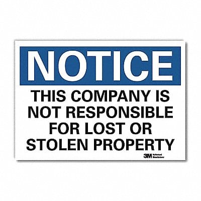Notice Sign 10x14in Reflective Sheeting