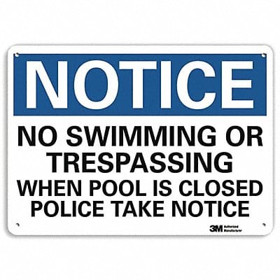 Notice Sign 10 inx14 in Aluminum