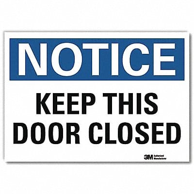 J7182 Notice Sign 10x14in Reflective Sheeting