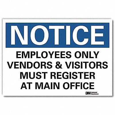 Notice Sign 7inx10in Reflective Sheeting