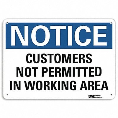 Notice Sign 10 inx14 in Aluminum