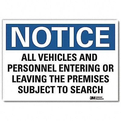 Notice Sign 10x14in Reflective Sheeting