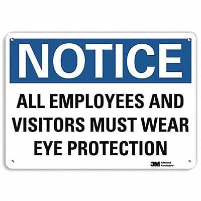 Notice Sign 10 inx14 in Aluminum