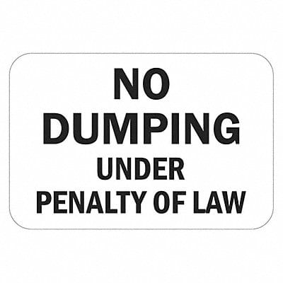 Reflective No Dumping Sign 12x18in Alum