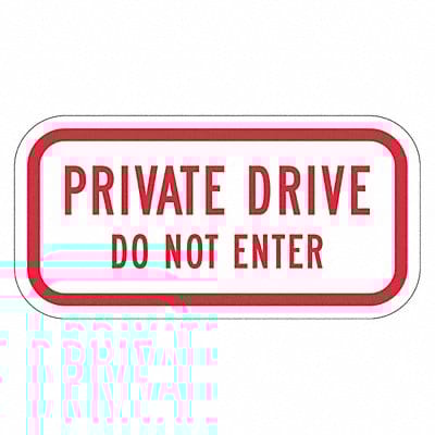 Private Drive Traffic Sign 6 x 12