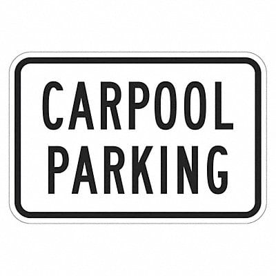 Car Pool Parking Sign 12 x 18 Car Pool Parking Sign 12 x 18
