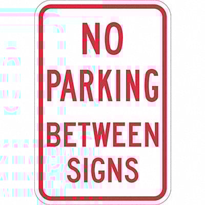 No Parking Between Signs Sign 18 x 12