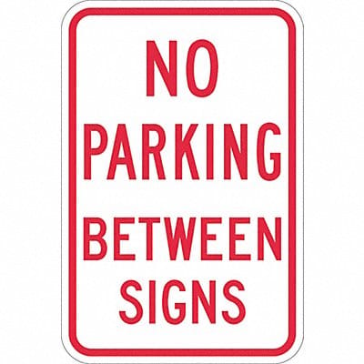 No Parking Between Signs Sign 18 x 12