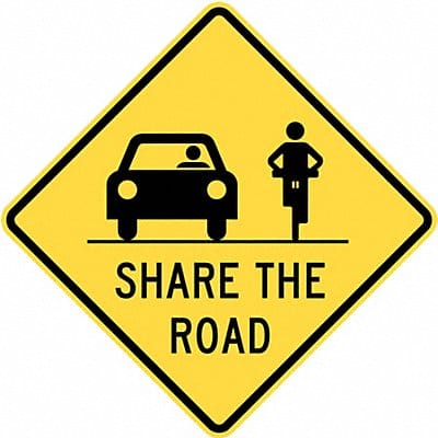 Share The Road Traffic Sign 24 x 24