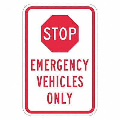 Stop Emergency Vehicles Only Sign 18x12