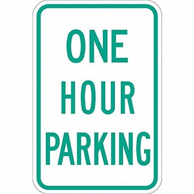 One Hour Parking Parking Sign 18 x 12