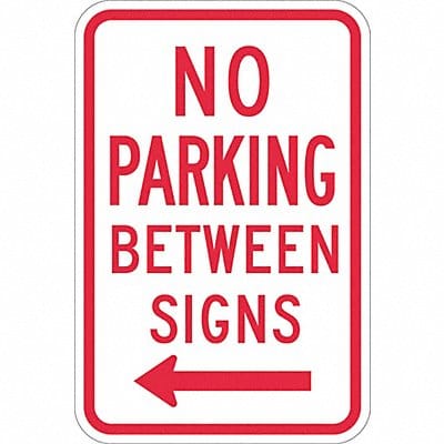 No Parking Between Sign 18 x 12