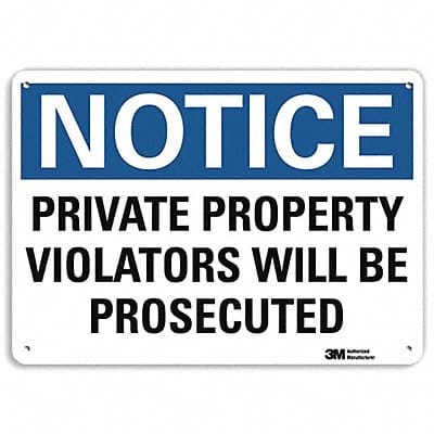Notice Sign 10 inx14 in Plastic