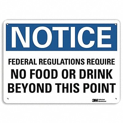 Notice Sign 10 in x 14 in Plastic