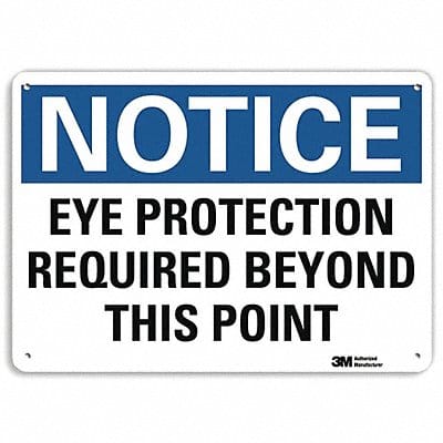 Notice Sign 10 in x 14 in Plastic