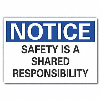 Notice Sign 7 in x 10 in Non-PVC Polymer