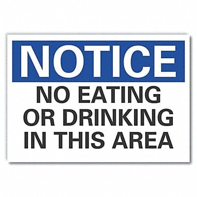 Notice Sign 7 in x 10 in Non-PVC Polymer