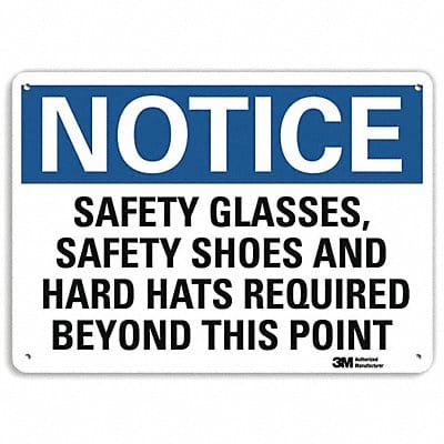 Notice Sign 10 inx14 in Plastic
