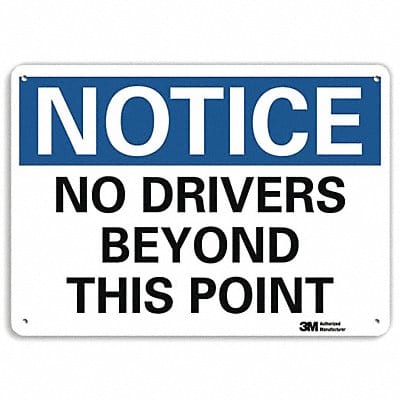 Notice Sign 10 inx14 in Plastic