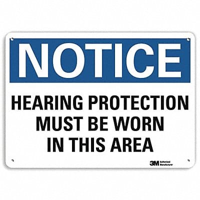 Notice Sign 10 in x 14 in Plastic