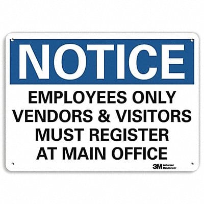 Notice Sign 10 in x 14 in Plastic