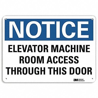 Notice Sign 10 inx14 in Plastic