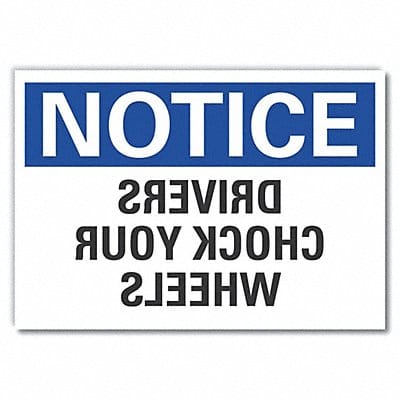 Notice Sign 7 in x 10 in Non-PVC Polymer