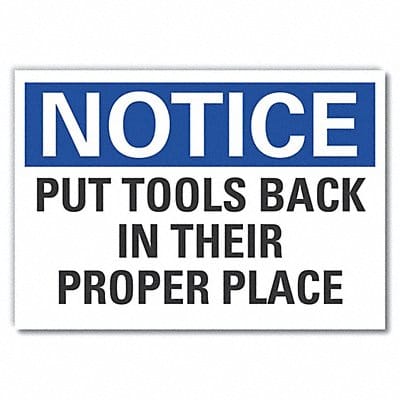 Notice Sign 7 in x 10 in Non-PVC Polymer
