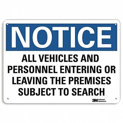 Notice Sign 10 in x 14 in Plastic