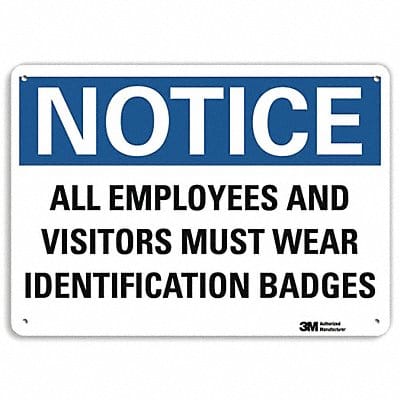 Notice Sign 10 in x 14 in Plastic