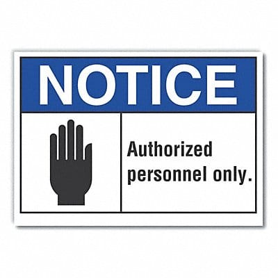 Notice Sign 7 inx10 in Non-PVC Polymer