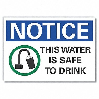 Notice Sign 7 in x 10 in Non-PVC Polymer