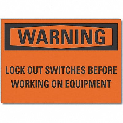 Warning Sign 7inx10in Non-PVC Polymer