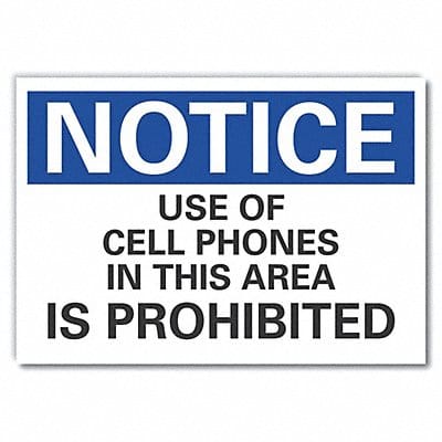Notice Sign 7 in x 10 in Non-PVC Polymer
