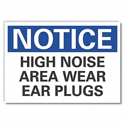 Notice Sign 7 in x 10 in Non-PVC Polymer