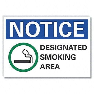 Notice Sign 7 in x 10 in Non-PVC Polymer