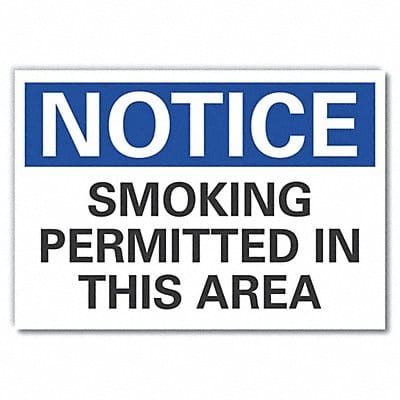 Notice Sign 7 in x 10 in Non-PVC Polymer