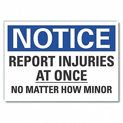 Notice Sign 7 in x 10 in Non-PVC Polymer