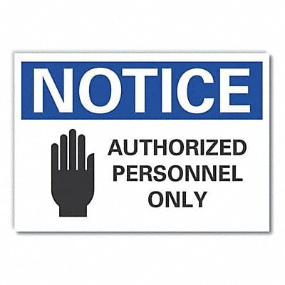 Notice Sign 10inx14in Non-PVC Polymer